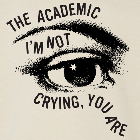 I'm Not Crying,You Are (Exclusive Hoodie)